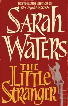 The Little Stranger, by Sarah Waters